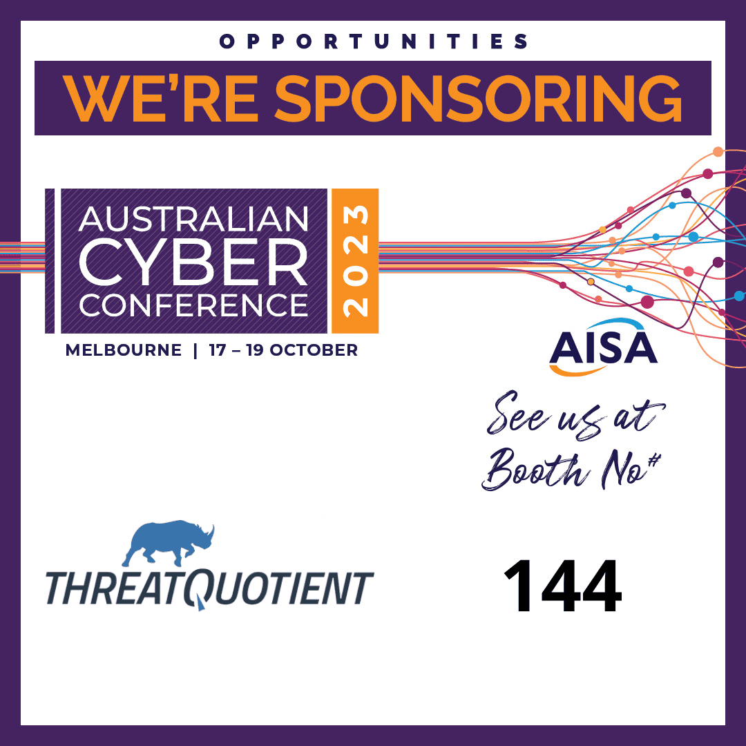 ThreatQuotient at AISA CyberCon 2023, Melbourne Request a meeting